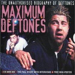 Deftones : Maximum Deftones
